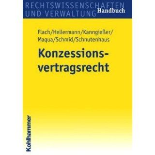 Konzessionsvertragsrecht Handbuch Jörg Schnutenhaus