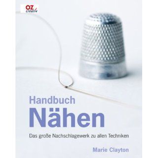 Handbuch Nähen Das große Nachschlagewerk zu allen Techniken 