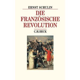 Die Französische Revolution Ernst Schulin Bücher