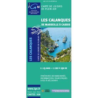 Freizeitkarte Les Calanques de Marseille 1  15 000 Itinéraires de
