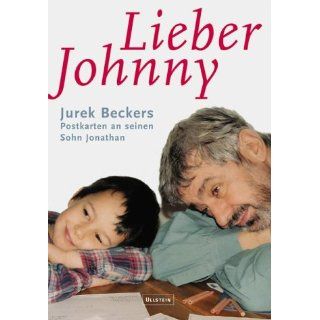 Lieber Johnny Jurek Beckers Postkarten an seinen Sohn Jonathan
