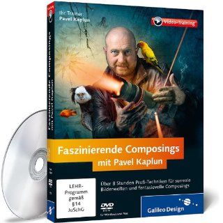Faszinierende Composings mit Pavel Kaplun   Photoshop Techniken für
