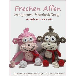 Frechen Affen Amigurumi Häkelanleitung eBook Sayjai, Andrea 