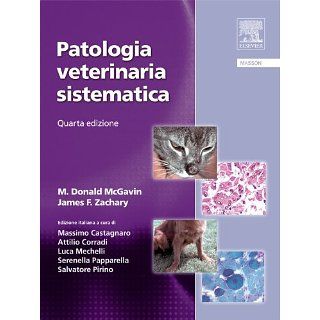 Patologia veterinaria sistematica eBook M. Donald McGavin, James