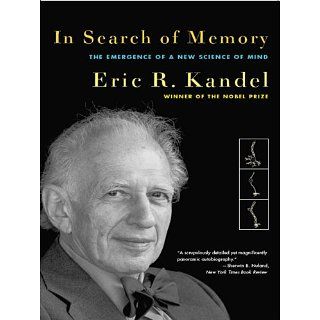 In Search of Memory The Emergence of a New Science of Mind eBook