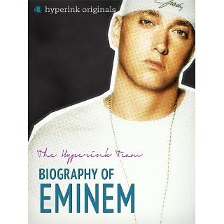 Biography of Eminem (Eminem Bio) eBook Jack Westerfil 