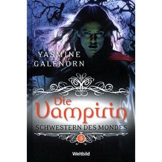 Die Vampirin Schwestern des Mondes 3: Yasmine Galenorn