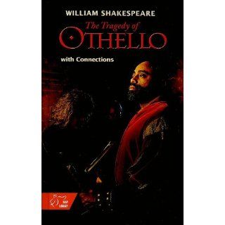The Tragedy of Othello with Connections The Moor of Venice (HRW