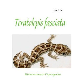 Teratolepis fasciata Rübenschwanz Viperngecko eBook Lee Sae 