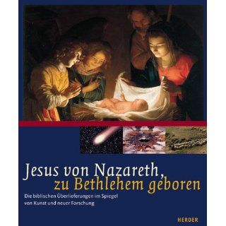 Jesus von Nazareth, zu Bethlehem geboren: Matthias Albani