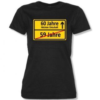 ORTSSCHILD 59 JAHRE   60 JAHRE  Damen Frauen T Shirt Gr. XS bis XXL