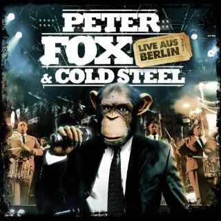 Peter Fox & Cold Steel: Live aus Berlin: Musik
