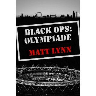 Black Ops Olympiade eBook Matt Lynn Kindle Shop