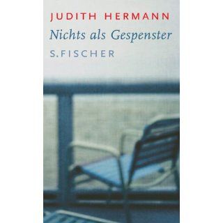 Nichts als Gespenster Judith Hermann Bücher