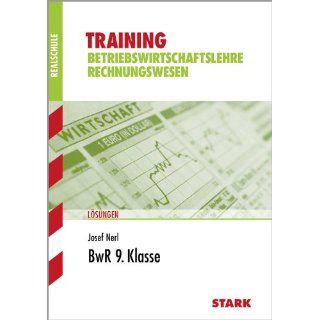 Training BWL /Rechnungswesen Realschule Bayern / Lösungen BwR 9