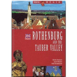 Rothenburg and the Tauber Valley, Engl. ed.: Ulrike Romeis