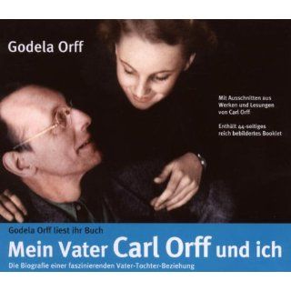 Mein Vater Carl Orff und ich   Erinnerungen an Carl Orff, Hörbuch, 3