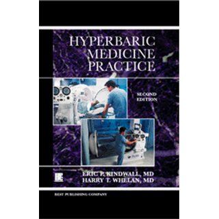 Hyperbaric Medicine Practice Eric P. Kindwall Englische