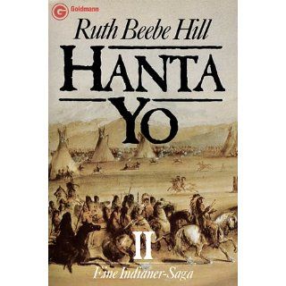 Hanta Yo, Band 2. Eine Indianer  Saga: Ruth Beebe Hill
