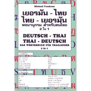 Deutsch Thai Thai Deutsch. Das Taschen Wörterbuch für Thailänder