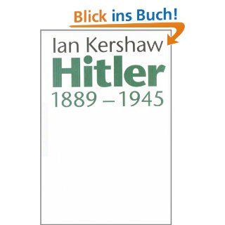 Hitler 1889 1945 Ian Kershaw, Klaus Kochmann, Jürgen