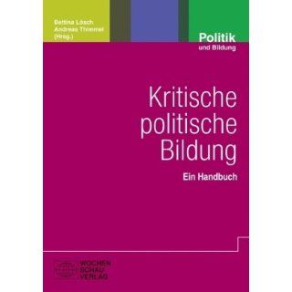 Kritische politische Bildung Ein Handbuch Bettina Lösch
