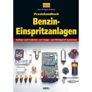 Praxishandbuch Benzin Einspritzanlagen Aufbau und Funktion von Single
