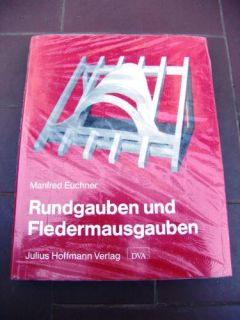 Manfred Euchner Rundgauben und Fledermausgauben Julius Hoffman Verlag