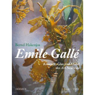 Emile Gallé Keramik, Glas und Möbel des Art Nouveau. Textband und