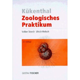 Kükenthals Zoologisches Praktikum Volker Storch, Ulrich