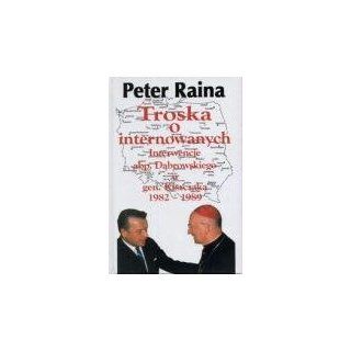 Troska o internowanych Peter Raina Bücher