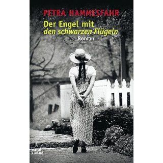 Der Engel mit den schwarzen Flügeln: Roman: Petra