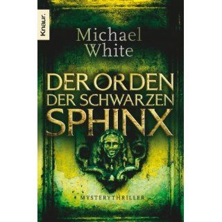 Der Orden der schwarzen Sphinx Mysterythriller Michael