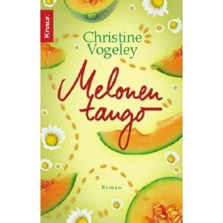 Melonentango Christine Vogeley Bücher