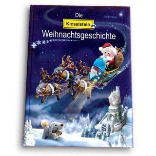 Die Kieselsteiner Weihnachtsgeschichte Gecko Keck Bücher