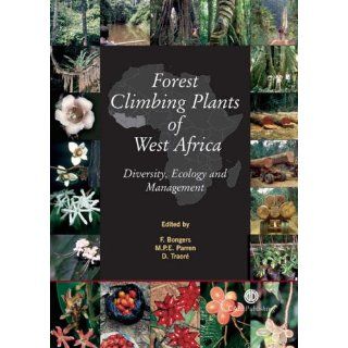 Forest Climbing Plants of West Africa: Diversity, Ecology and