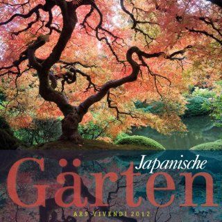 Japanische Gärten 2012 ars vivendi Bücher