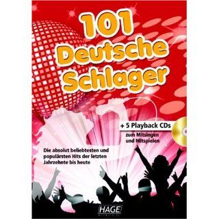 101 deutsche Schlager mit 5 Playback CDs Dieses Buch enthält die