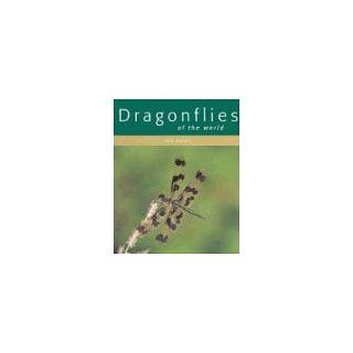 Dragonflies of the World Jill Silsby, Michael J. Parr