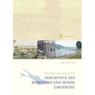des Vereins für Geschichte des Bodensees und seiner Umgebung, H.127