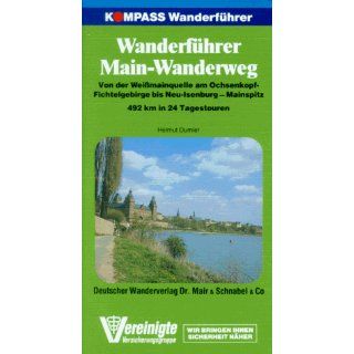 Kompass Wanderführer, Mainwanderweg Helmut Dumler