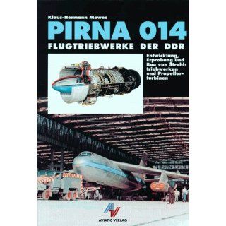Pirna 014. Flugtriebwerke der DDR Klaus Hermann Mewes