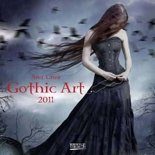 Gothic Art 2011. Broschürenkalender: Trend Art: Ana Cruz
