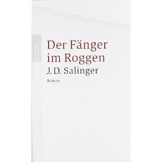 Der Fänger im Roggen: J. D. Salinger, Eike Schönfeld