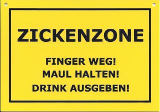 cm Zicke Zickenzone Spruch Fun Schild Sprüche Deko Neu GMT 245