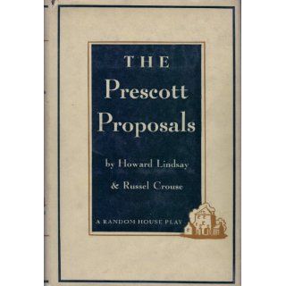The Prescott Proposals Howard, 1889 1968 Lindsay Bücher