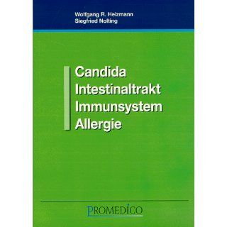 Candida Intestinaltrakt Immunsystem Allergie Wolfgang R