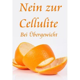 Nein zur Cellulite bei Übergewicht und Abnehmen eBook Siegfried