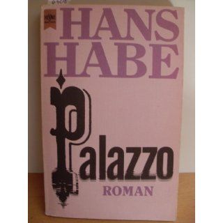 Palazzo. Roman. Hans Habe Bücher