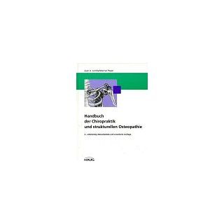 Handbuch der Chiropraktik und strukturellen Osteopathie. Mit 19
